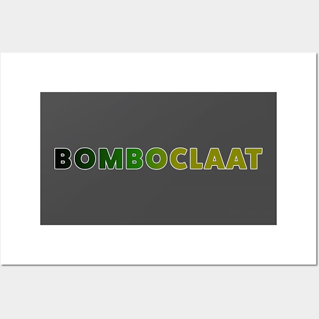 Bomboclaat Wall Art by Room Thirty Four